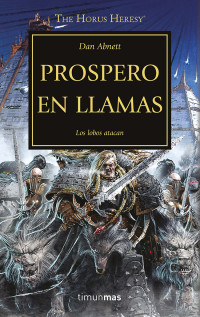 Dan Abnett — Próspero en llamas, N.º 15