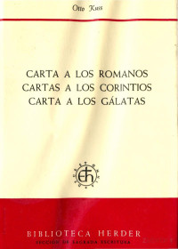 Otto Kuss — Cartas Romanos, Corintios Galatas