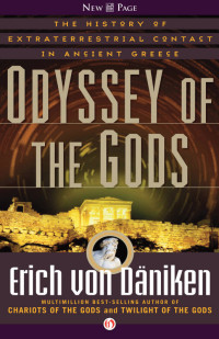 Erich von Däniken — Odyssey of the Gods