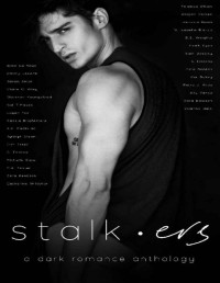 ally vance  — Stalkers: A Dark Romance Anthology