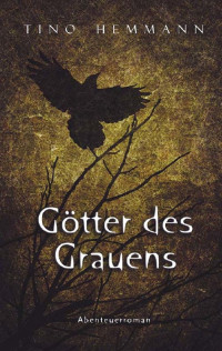 Hemmann, Tino — Götter des Grauens