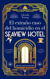 Glenda Young — El Extraño Caso Del Homicidio en El Seaview Hotel