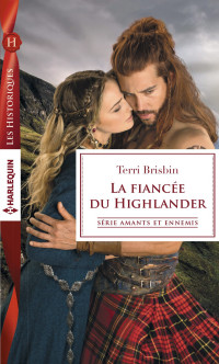 Terri Brisbin [Brisbin, Terri] — La fiancée du Highlander