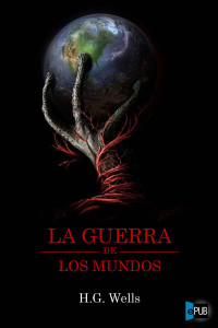 H. G. Wells — La guerra de los mundos