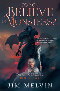 Jim Melvin — Do You Believe in Monsters?