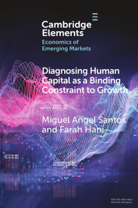 Miguel Angel Santos & Farah Hani — Diagnosing Human Capital as a Binding Constraint to Growth