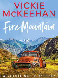 Vickie McKeehan — Fire Mountain