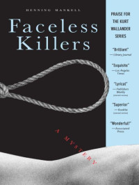 Henning Mankell — Faceless Killers: A Mystery