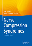 Hans Assmus, Gregor Antoniadis, (eds.) — Nerve Compression Syndromes: A Practical Guide