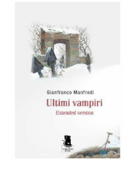 Manfredi Gianfranco — Ultimi vampiri