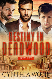 Cynthia Woolf — Destiny in Deadwood, The Complete Series