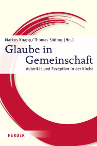 Knapp, Markus Söding, Thomas — Glaube in Gemeinschaft