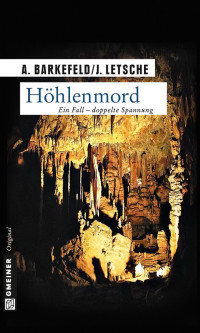 Barkefeld, Anna & Letsche, Julian & Letsche J. [Barkefeld, Anna & Letsche, Julian] — Höhlenmord