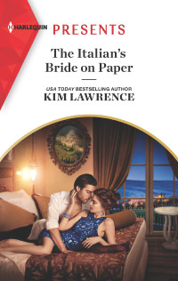 Kim Lawrence — The Italian's Bride on Paper