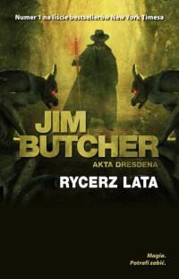 Jim Butcher — Rycerz Lata