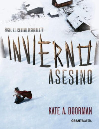 Kate A. Boorman — Invierno asesino (Versión Hispanoamericana)