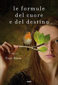 Yoav Blum — Le formule del cuore e del destino