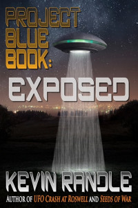 Kevin Randle — Project Blue Book: Exposed