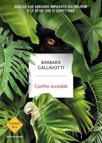 Barbara Gallavotti — Confini invisibili