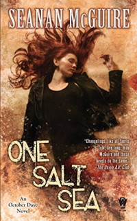 Seanan McGuire — One Salt Sea (October Daye, #05)