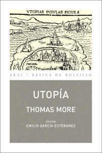 Thomas More;Emilio Garca Estbanez; — Utopa