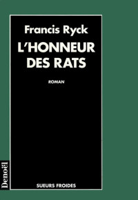  — L'honneur des rats