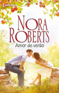 Nora Roberts — Amor de verão