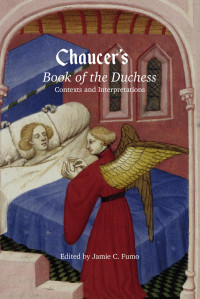 Jamie C. Fumo — Chaucer's Book of the Duchess