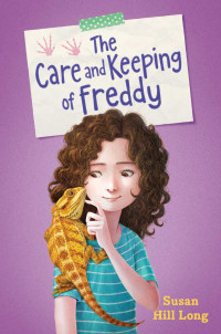 Susan Hill Long — The Care and Keeping of Freddy