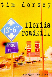  — Serge Storms - 01 - Florida roadkill