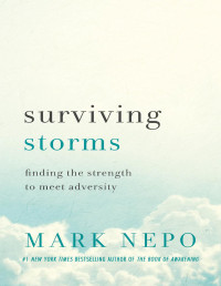 Mark Nepo — Surviving Storms