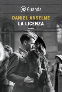 Anselme, Daniel [Anselme, Daniel] — La licenza