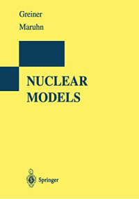 D.A. Bromley — NUCLEAR MODELS