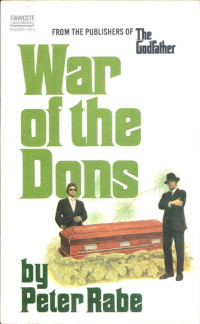 Peter Rabe — War of the Dons