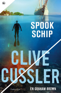 Clive Cussler en Graham Brown — Spookschip