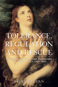 Brian Pullan; — Tolerance, Regulation and Rescue