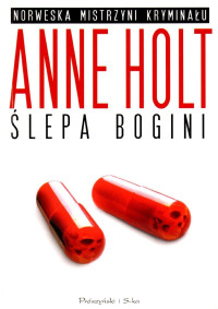 Anne Holt — Ślepa bogini