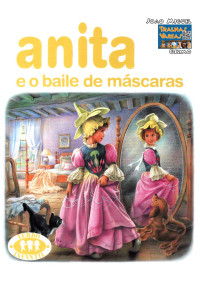 Gilbert Delahaye — Anita e o Baile de Mascaras