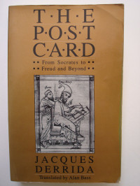 Jacques Derrida — The Postcard: From Socrates to Freud and Beyond