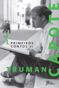 Truman Capote — Primeiros contos de Truman Capote