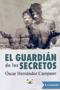 Óscar Hernández-Campano — El guardián de los secretos
