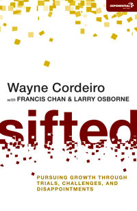 Wayne Cordeiro;Francis Chan;Larry Osborne; — Sifted