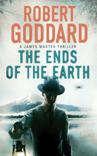 Robert Goddard — The Ends of the Earth (2017)