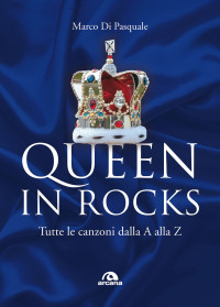 Marco Di Pasquale; — Queen in rocks