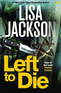 Lisa Jackson [Jackson, Lisa] — Left to Die