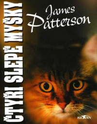 Patterson — Ctyri slepe mysky