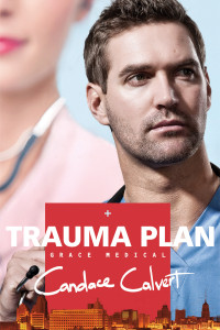 Candace Calvert; — Trauma Plan