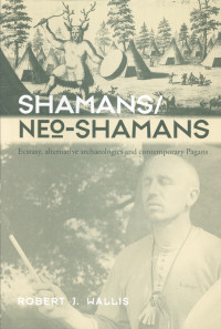 Robert J. Wallis — Shamans/Neo-Shamans