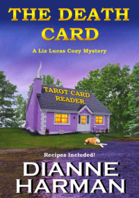 Dianne Harman — The Death Card (Liz Lucas Mystery 3)