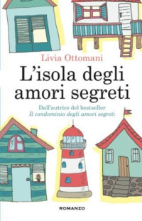 Livia Ottomani — L'isola degli amori segreti